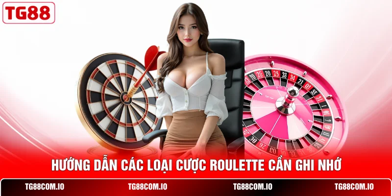 Hướng dẫn các loại cược Roulette cần ghi nhớ 
